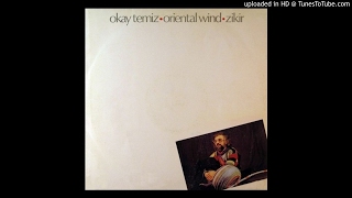 Celebrity Okay Temiz  Oriental Wind ► Suzinak Semai [HQ Audio] Zikir 1979 Profile