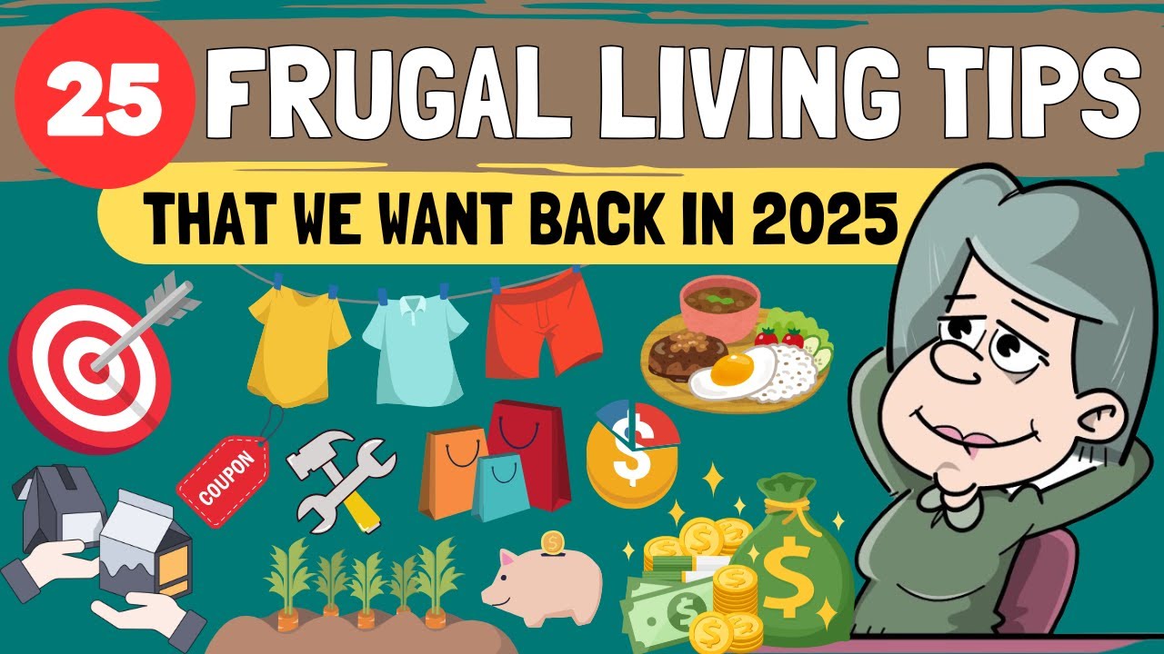 25 Frugal Tips NOT TAUGHT Today …That We Want Back in 2025