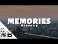 Maroon 5 - Memories (Lyrics) Maroon 5 - Memories (Lyrics)