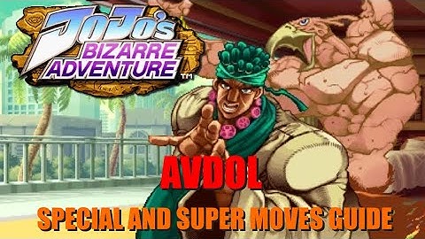 HFTF Avdol - Character Special and Super Moves