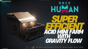 Once Human: Super Efficient Acid Farm with Less Power and Gravity Flow | Acid v3