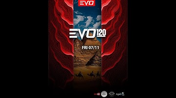 EVO 120 P2 | FULL EVENT