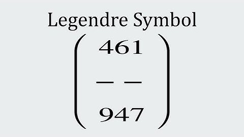 Legendre symbol 461 over 947 self test (Number Theory)