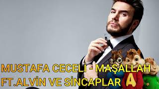 MUSTAFA CECELİ - MAŞALLAH FT.ALVİN VE SİNCAPLAR Resimi