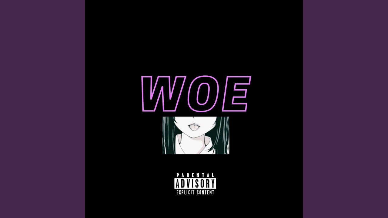 Watch Woe on YouTube Watch Woe on YouTube