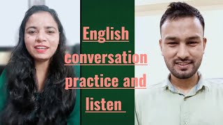 English conversation practice and listen#youtube#english#speakenglish
