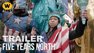 Watch Five Years North Trailer