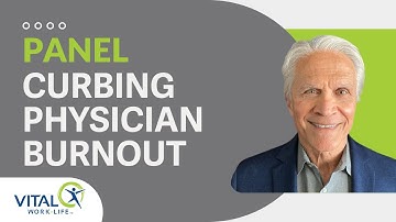 Keys to Curbing Physician Burnout: From Risk to Resilience Webinar