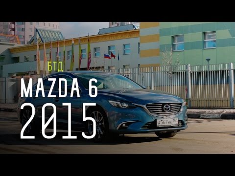 большой тест драйв со стиллавиным mazda 6