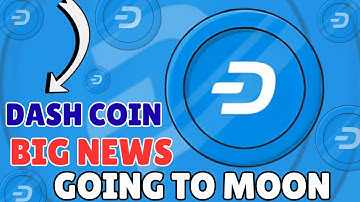 Dash Coin Breaking News Dash Coin News Today Dash Crypto Price Prediction