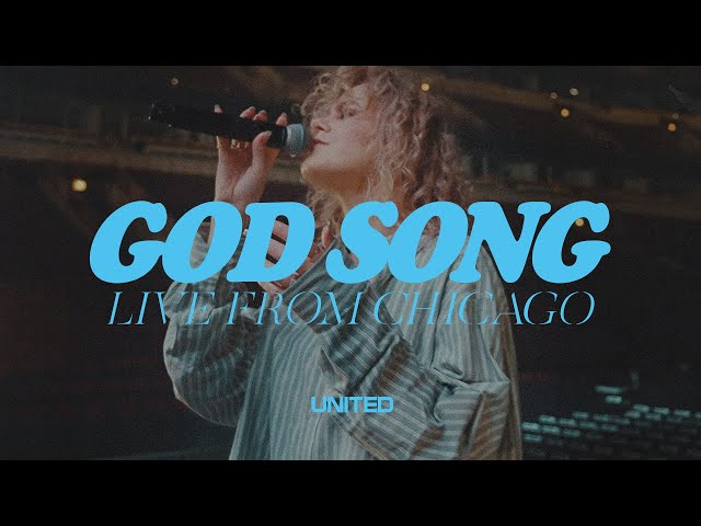 God Song (Live from Chicago) - Hillsong UNITED class=