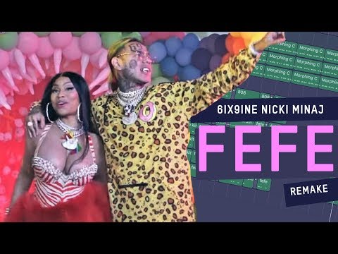 Making A Beat: 6Ix9Ine - Fefe Ft. Nicki Minaj