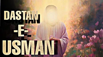 Dastan - E - Usman🔥। History Of Hazrat Usman। @FactzTornado