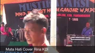 Mata Hati Cover Rina KDI ( LIVE SHOW PAMAYANGSARI TASIKMALAYA)