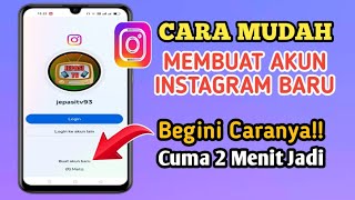 Cara Mudah Membuat Akun Instagram Baru