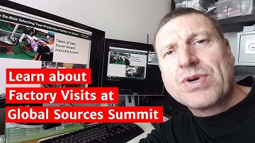 Learn about Factory Visits at Global Sources Summit