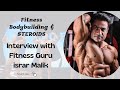 Fitness guru  mr mp israr malik mamu journy  steroids bhopal gym interview part1newsonground