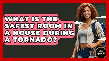 What Is The Safest Room In A House During A Tornado? - Exploring Campgrounds