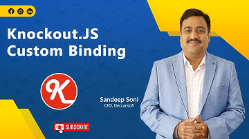 Part 12- what is Custom Binding in Knockout .JS