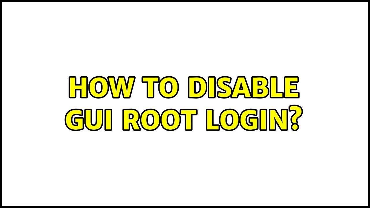ubuntu-how-to-disable-gui-root-login-3-solutions-youtube
