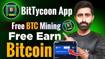 BitTycoon Btc Cloud Mining || BitTycoon Real Or Fake || BitTycoon App Withdrawal