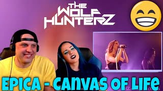 Epica - Canvas Of Life | THE WOLF HUNTERZ Reactions