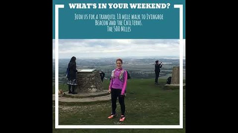 Ivinghoe Beacon Circular - The 500 Miles