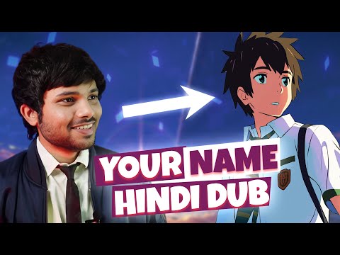 YOUR NAME FULL MOVIE IN HINDI DUB BY Anime DUBBER