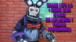 Wasabi Expo 2.0 / bonnie cosplay remake + performance  / fnaf cosplay chile ????