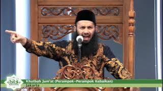 Khutbah Jum'at, Judul: Perampok-perampok Amal Kebaikan Kita, Apa Itu?