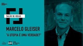20ª FIL | Salão de Ideias: "A Utopia é uma verdade?", com Marcelo Gleiser #FIL #FILRP
