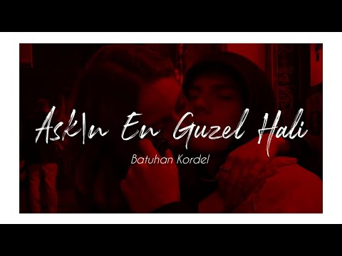 batuhan kordel askin en guzel hali 2020 mp3 ndir dinle batuhan kordel askin en guzel hali 2020 mp3 ndir dinle