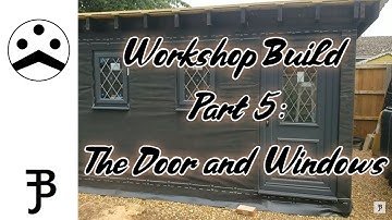 Workshop Build Part 5: Fitting UPVC Doors and Windows.
