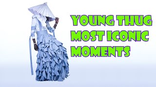 YOUNG THUG MOST ICONIC MOMENTS (Part 1)