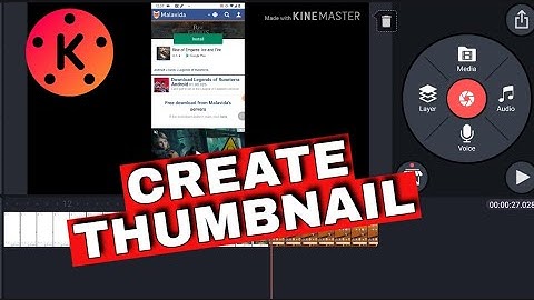 How to Create Thumbnail in KineMaster 2025?