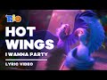 Rio  hot wings i wanna party lyric  letra