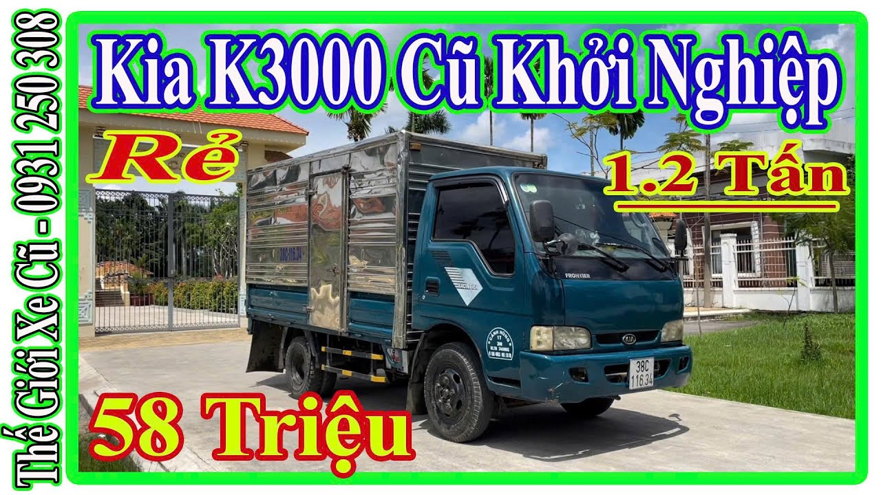 Xe Tải Cũ Kia K3000 1.2 Tấn Thùng Kín Giá Rẻ 58 Triệu Khởi Nghiệp | Thế Giới Xe Cũ.