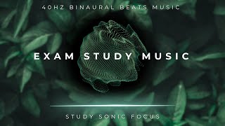 Exam Study Music  40Hz Gamma Binaural Beats, Brainwave Music for Improved Memory