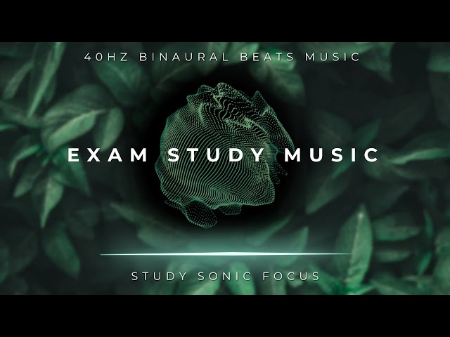 Exam Study Music - 40Hz Gamma Binaural Beats, Brainwave Music for Improved Memory class=