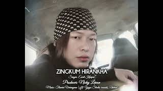 Zingkum Hirankha Excel Khapai Official Music Audio 2022