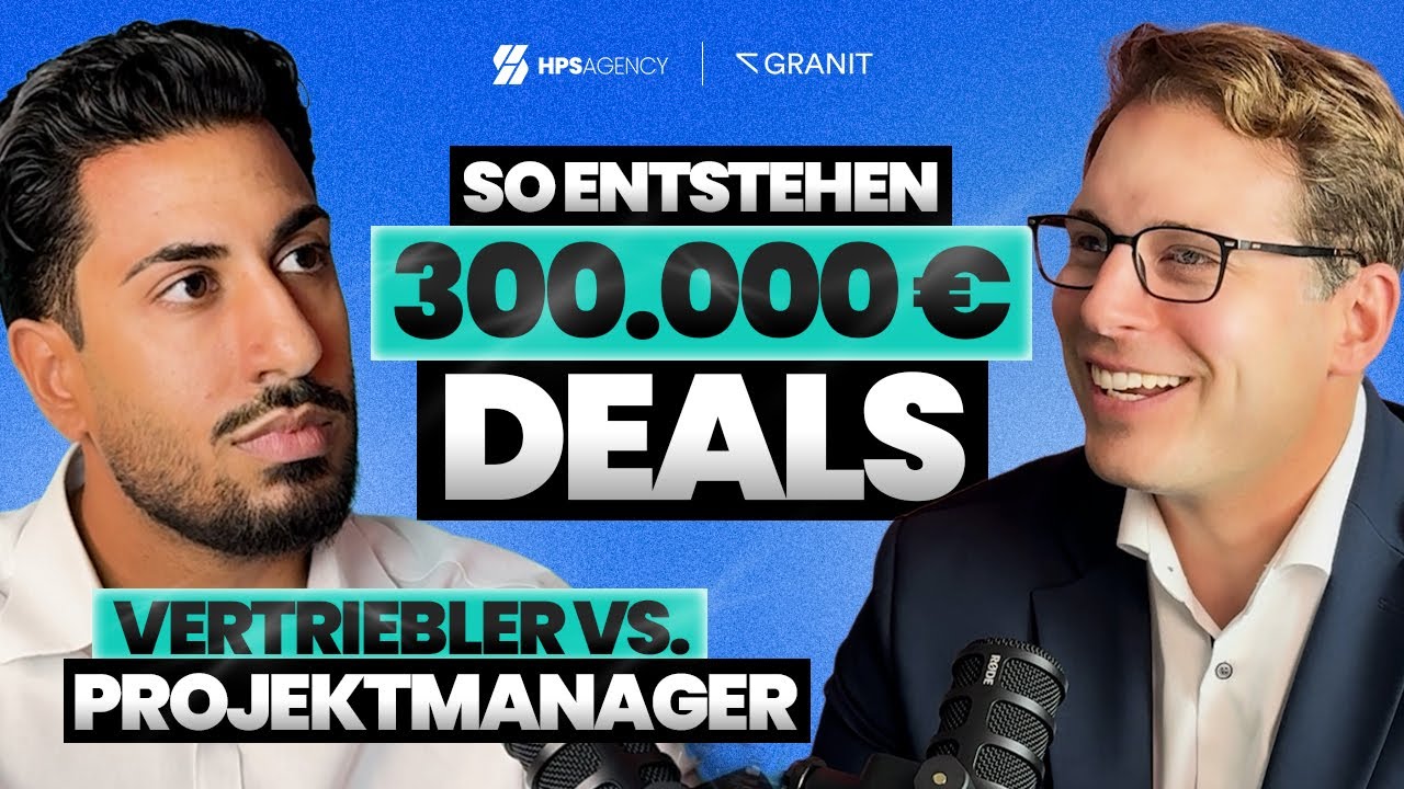 Der Weg zu 300.000 € Deals | HPS × GRANIT Podcast (Teil 2)