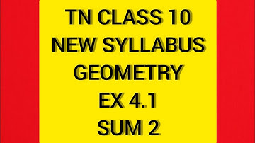 TN Samacheer 10 Maths New Syllabus Geometry Ex 4.1 Sum 2
