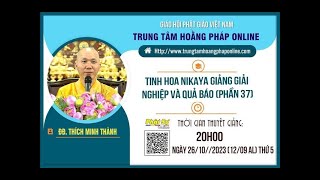 Kinh NIKAYA Giảng Giải - Nghiệp & Quả Báo 37