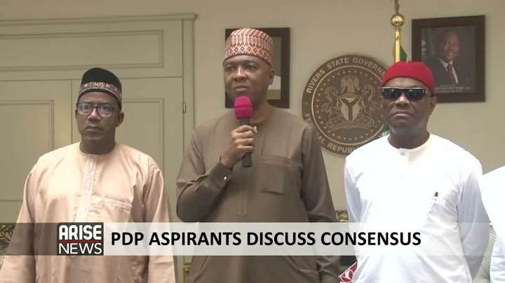 PDP ASPIRANTS DISCUSS CONSENSUS - ARISE NEWS REPORT