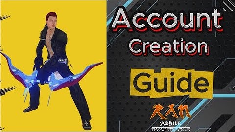 Ran Mobile : The master class account creation guide