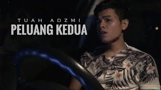 Amir Hariz - Peluang Kedua (Cover by Tuah Adzmi)