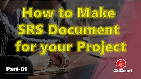 How to make SRS Document Part-01