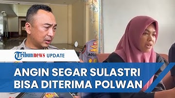 Terima Laporan Anak Petani Gagal Jadi Polwan Diganti Keponakan Perwira, Mabes Polri Beri Kesempatan