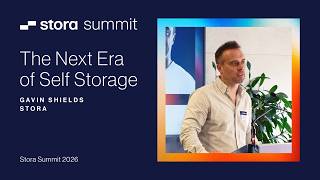 The Next Era of Self Storage | Stora Summit 2026
