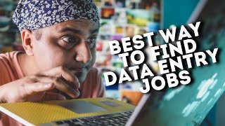 Highest Payment Data Entry Jobs | How to Find Perfect Data Entry Work in 2020